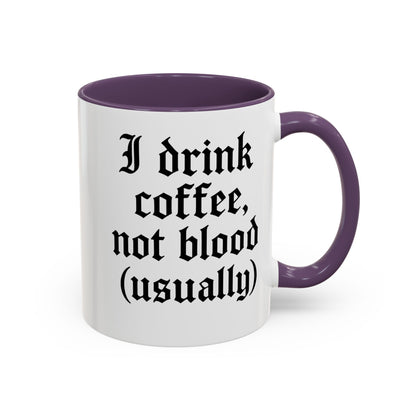 I Drink Coffee Not Blood (Usually), Funny Gift for Coffee Lovers, Black Accent Mug, Unique Kitchen Decor, [...]