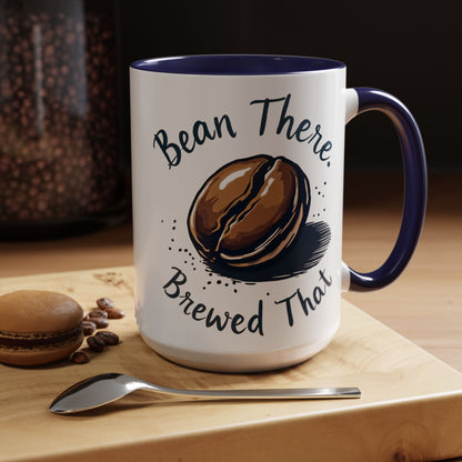 Bean There, Brewed That - Perfect Gift for Coffee Enthusiasts