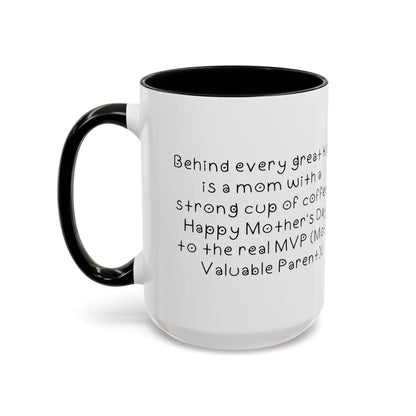 Behind every great kid- Mother's Day 11oz two-tone ceramic mug - Unique gift for Mom - Mug World