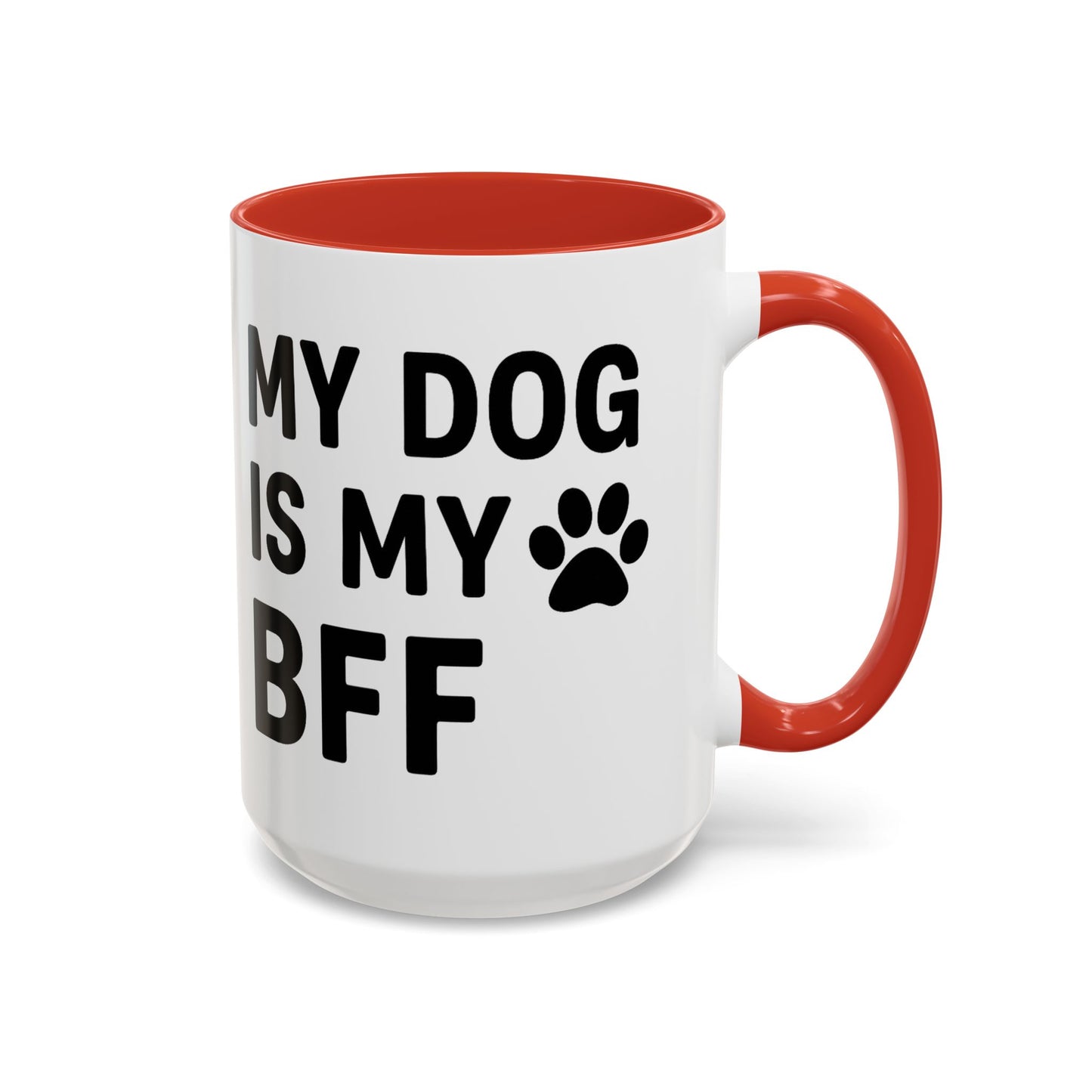 My Dog is My BFF, Pet Owner Gift, Animal Lover Mug, Cute Dog Theme, Personalized Pet Mug