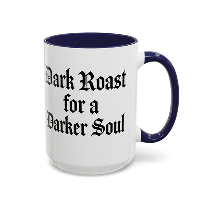 Dark Roast for a Darker Soul, Unique Gift for Coffee Lovers, Halloween Decor, Espresso Mug, Birthday Gift, [...]