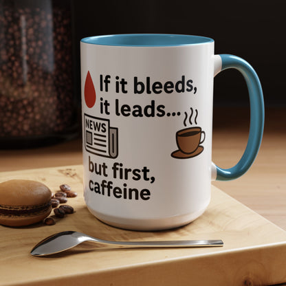 If it Bleeds it Leads Gift for Journalists, Writers, News Lovers, Unique Mug for Work or Home