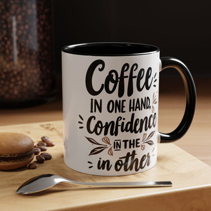 Coffee Confidence Accent Mug - Motivational 11oz & 15oz