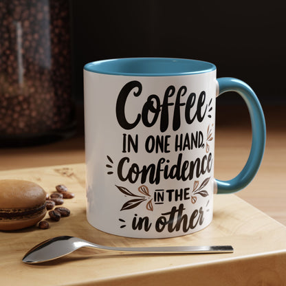 Coffee Confidence Accent Mug - Motivational 11oz & 15oz