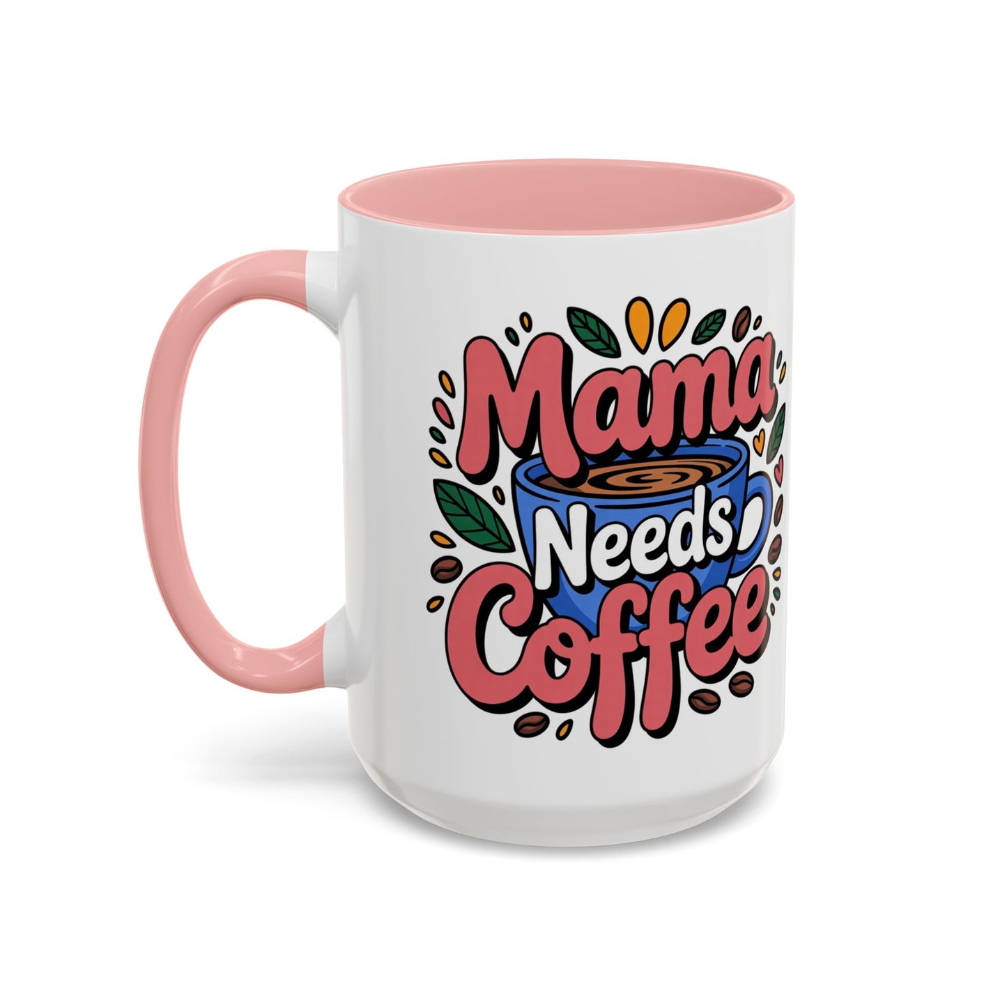 Charming Mama Needs Coffee Mug - Perfect Gift for Coffee Lovers, Mother's Day
