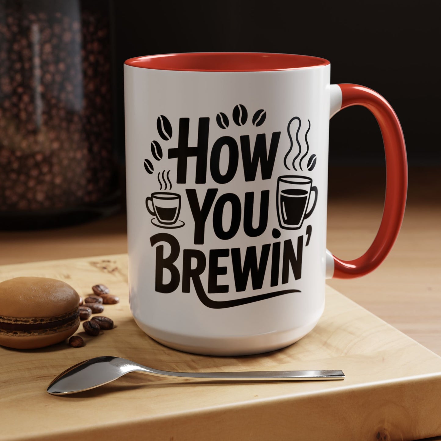 How You Brewin' Coffee Lover's Accent Mug -  Perfect for Daily Coffee Ritual, Birthday Gift
