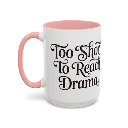 Drama-Free Accent Coffee Mug, Funny Gift, Coffee Lover Mug, Unique Office Mug, Relaxation Mug