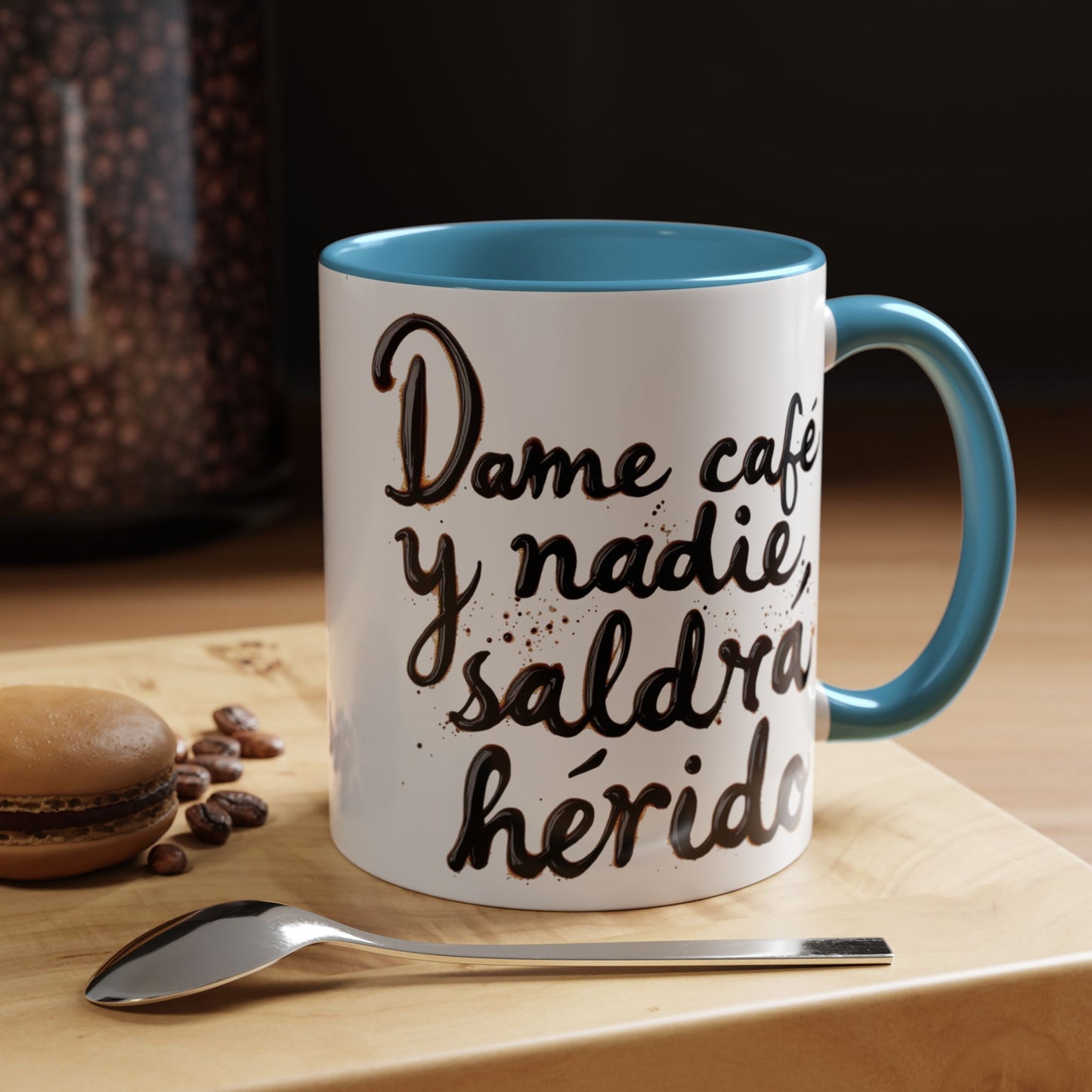 Dame cafe y nadie saldra herido - Perfect Gift for Coffee Lovers give me the coffee and no one gets hurt