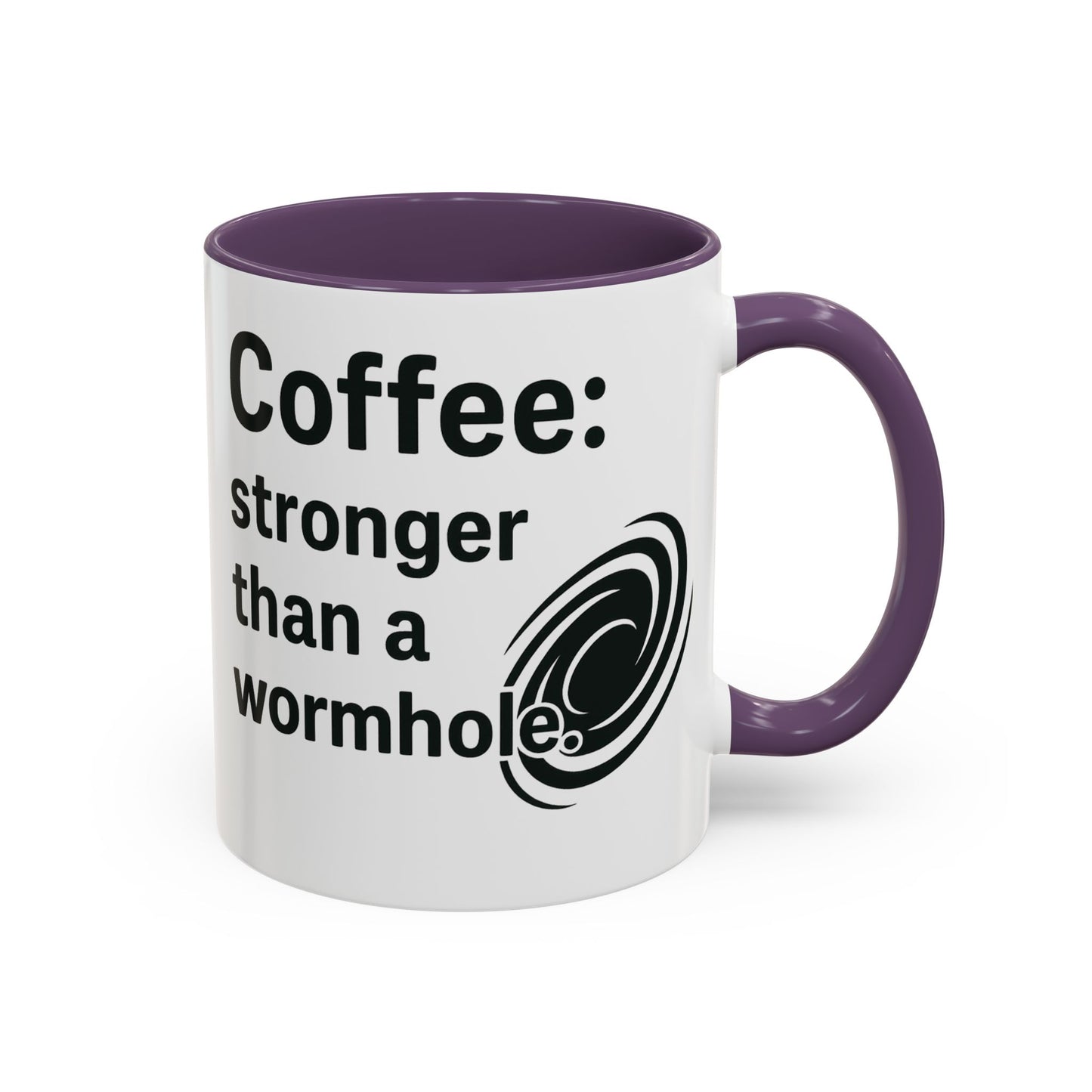 Galactic Coffee Mug: "Stronger Than a Wormhole" - Funny Coffee Cup for Space Lovers, Nerdy Gift, Office Mug, Astronomy Coffee Cup, [...]