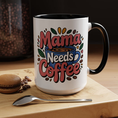 Charming Mama Needs Coffee Mug - Perfect Gift for Coffee Lovers, Mother's Day