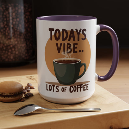 "Today's Vibe" Accent Coffee Mug - Perfect for Coffee Lovers