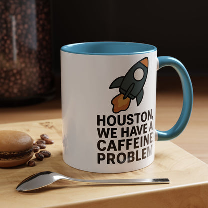 Houston We Have a Caffeine Problem Mug - Funny Coffee Cup for Space Lovers, Gift for Astronauts, Unique Kitchen Decor, Humor Mug