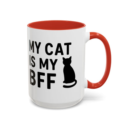 My Cat is My BFF - Perfect Gift for Pet Owners, Funny Pet Mug, Unique Cat Gifts, Cat Mom Mug, Animal Lover's Mug