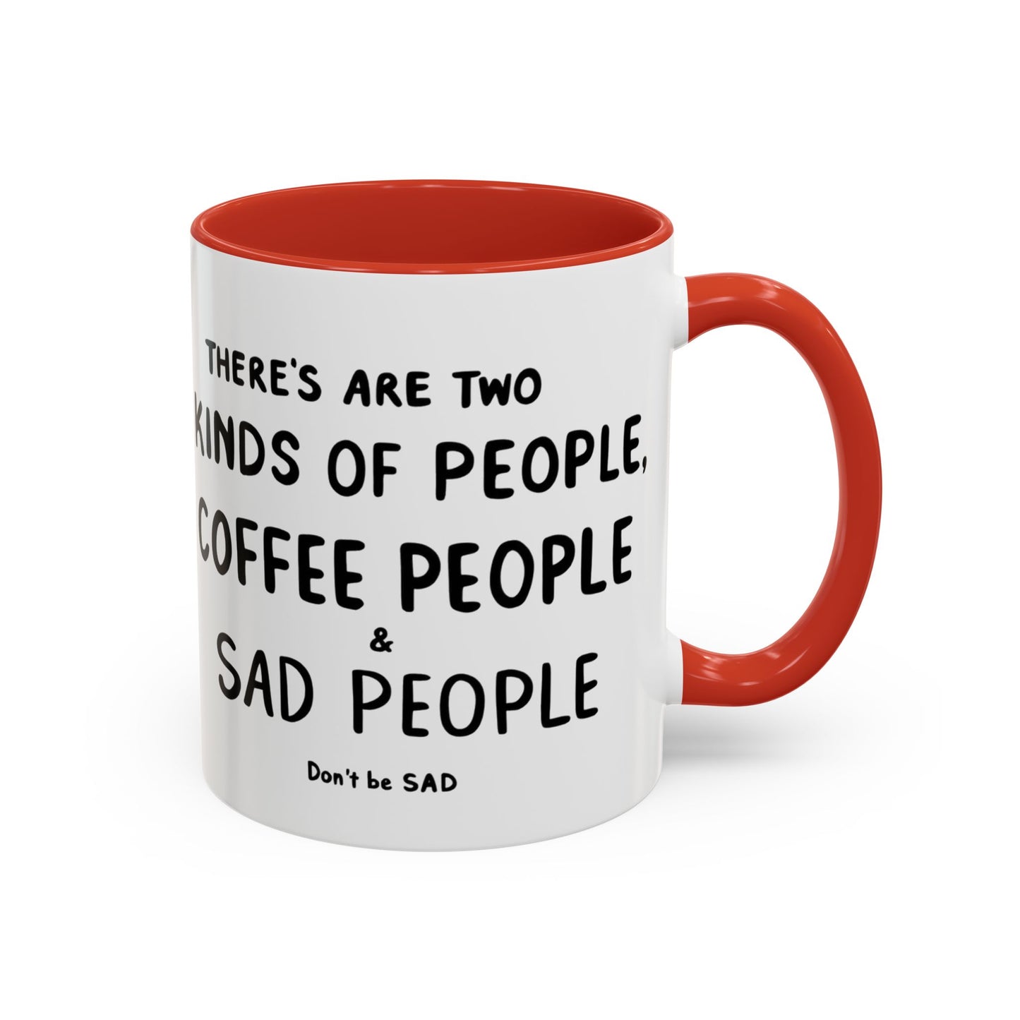 Sad vs Coffee People Mug, Unique Present for Any Occasion