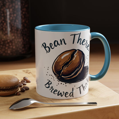 Bean There, Brewed That - Perfect Gift for Coffee Enthusiasts
