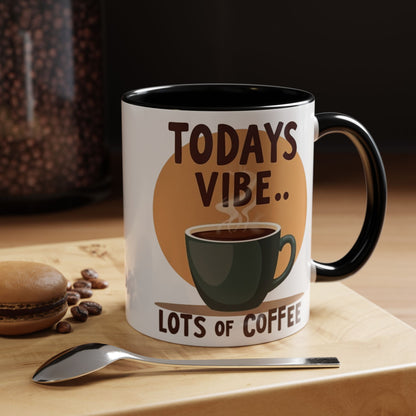 "Today's Vibe" Accent Coffee Mug - Perfect for Coffee Lovers