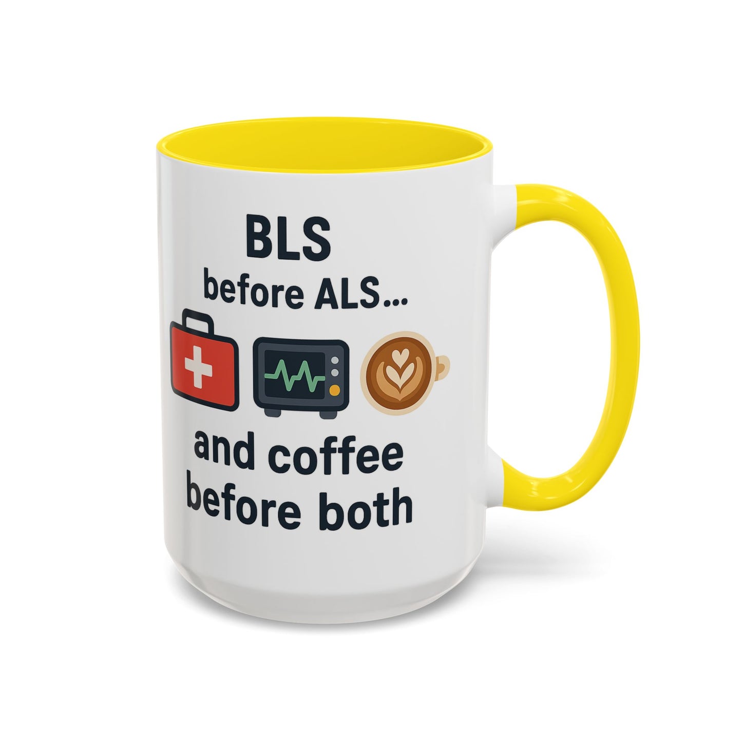 BLS before ALS and Coffee before Both - Perfect Gift for Paramedics, Nurses, and Healthcare Workers, Fun Office Mug