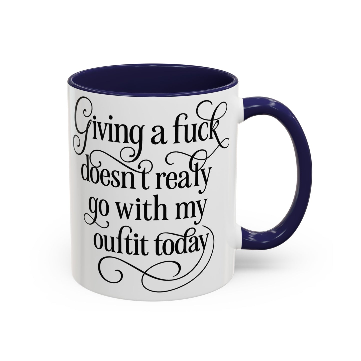 Sassy Coffee Mug, Giving a Fuck Doesn't Really go with my Outfit - Funny Mug, Black Accented Mug, Gift for Her