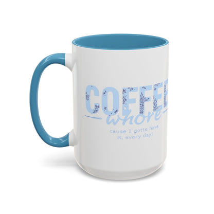 Coffee Whore Humorous Coffee Mug - Perfect Gift for Coffee Lovers