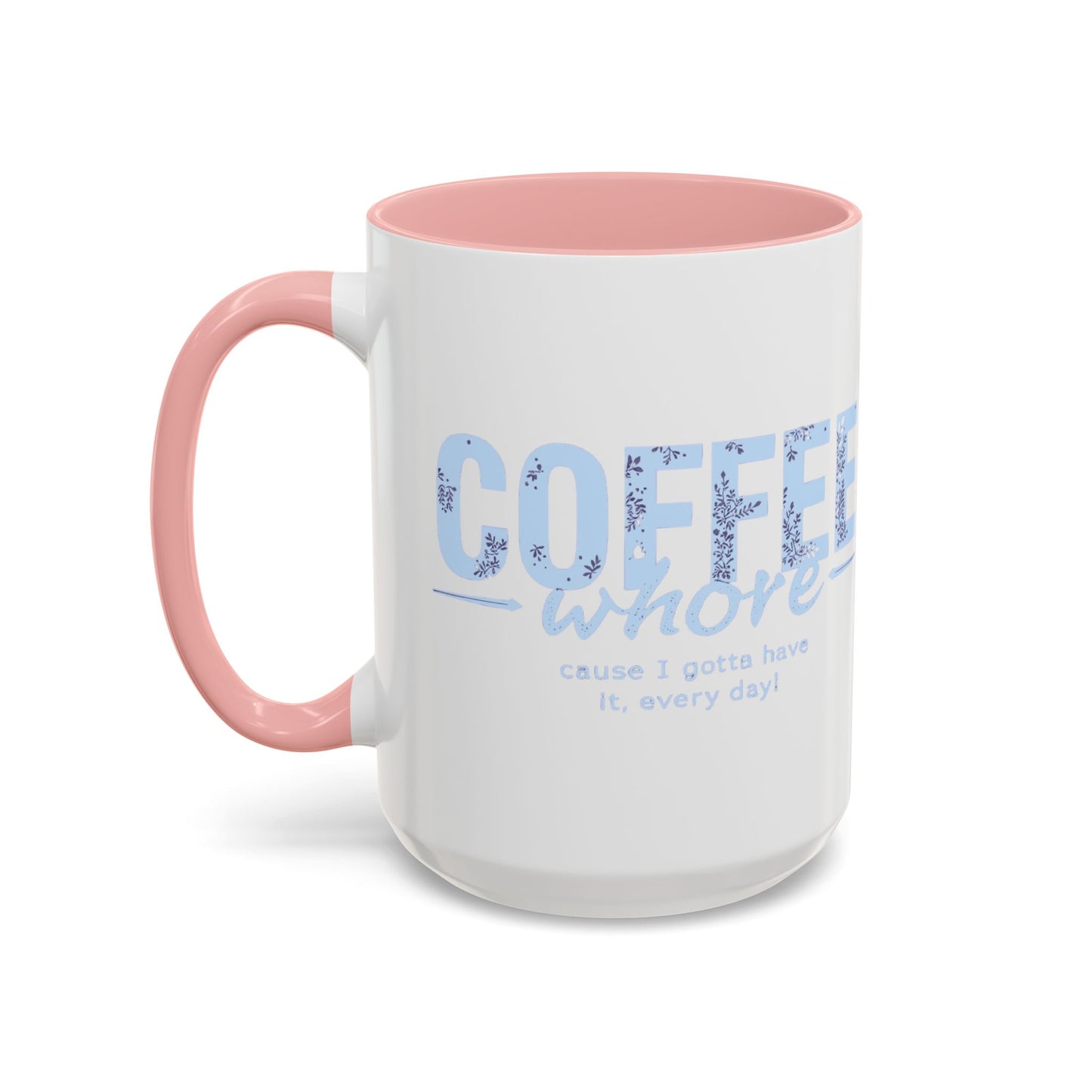 Coffee Whore Humorous Coffee Mug - Perfect Gift for Coffee Lovers