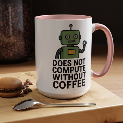 Funny Robot Coffee Mug | Does Not Compute Without Coffee | Gift for Tech Lovers, Office Humor, Geeky Kitchen Decor