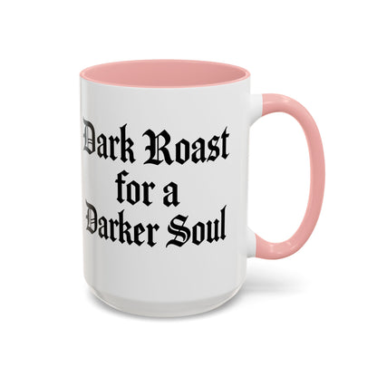 Dark Roast for a Darker Soul, Unique Gift for Coffee Lovers, Halloween Decor, Espresso Mug, Birthday Gift, [...]