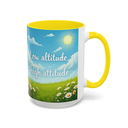 Low Altitude, High Attitude | Motivational Gift for Coffee Lovers, Nature Enthusiasts, Office Decor, [...]