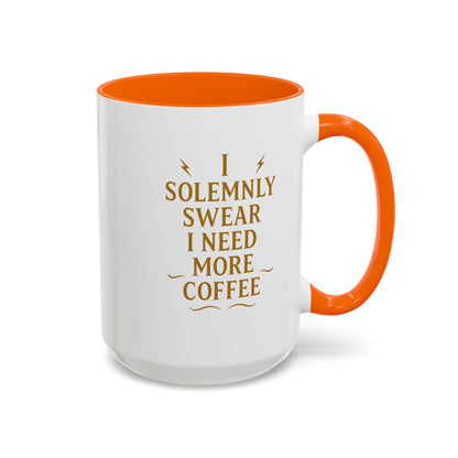 Funny Coffee Mug, I Solemnly Swear I Need More Coffee, Gift for Coffee Lovers, Office Humor, Motivational Mug