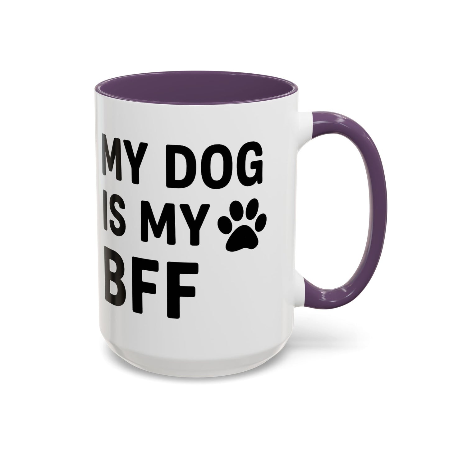My Dog is My BFF, Pet Owner Gift, Animal Lover Mug, Cute Dog Theme, Personalized Pet Mug
