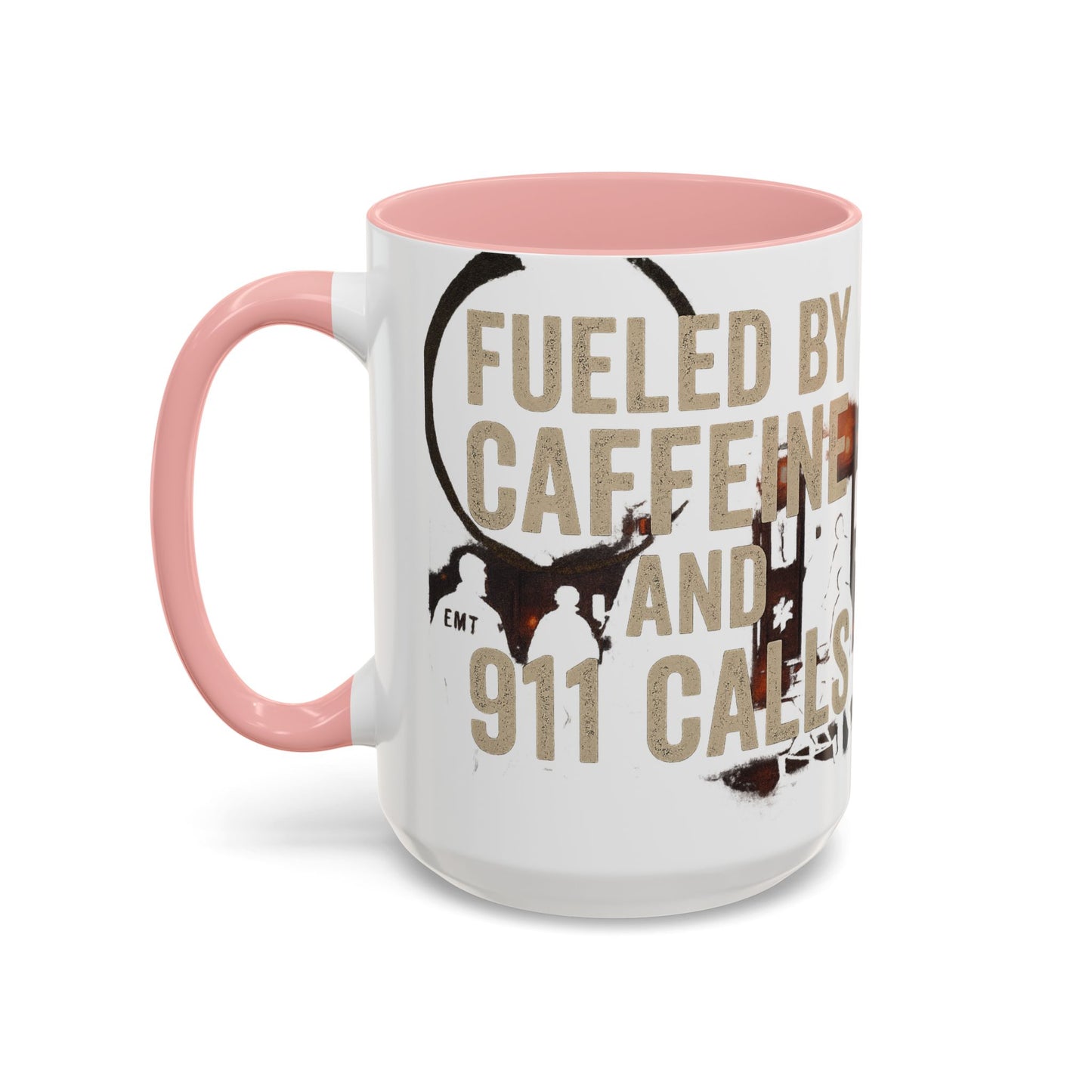 Fueled By Caffeine and 911 Calls – Perfect Gift for EMTs, Nurses, and First Responders
