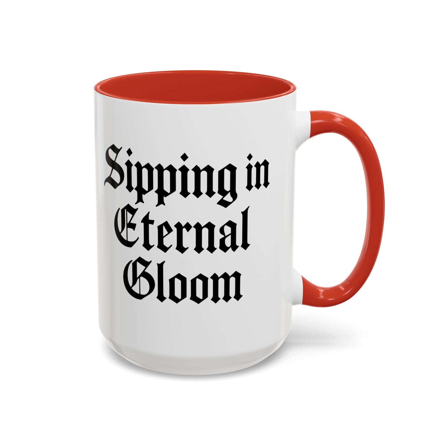 Eternal Gloom Accent Mug - Gothic Coffee Cup, Dark Aesthetic Drinkware, Unique Gift for Halloween, Home Office Decor, Quote Mug