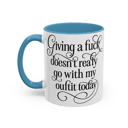 Sassy Coffee Mug, Giving a Fuck Doesn't Really go with my Outfit - Funny Mug, Black Accented Mug, Gift for Her