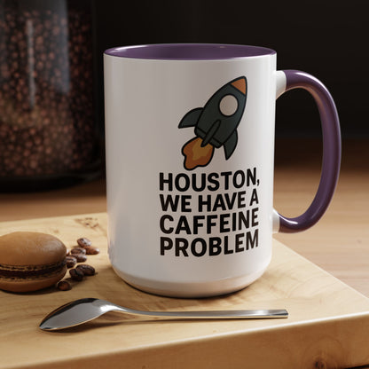 Houston We Have a Caffeine Problem Mug - Funny Coffee Cup for Space Lovers, Gift for Astronauts, Unique Kitchen Decor, Humor Mug