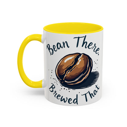Bean There, Brewed That - Perfect Gift for Coffee Enthusiasts