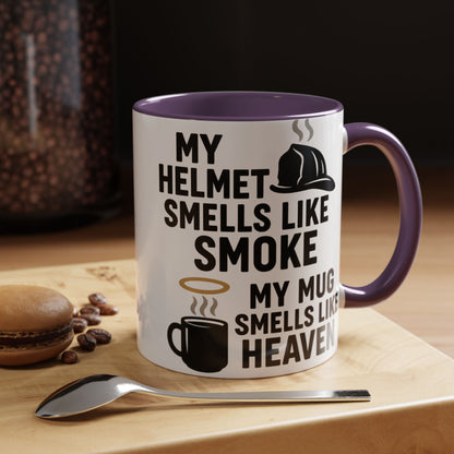 My Helmet Smells Like Smoke My Coffee Smells Like Heven -Funny Gift for Coffee Lovers, Firefighters