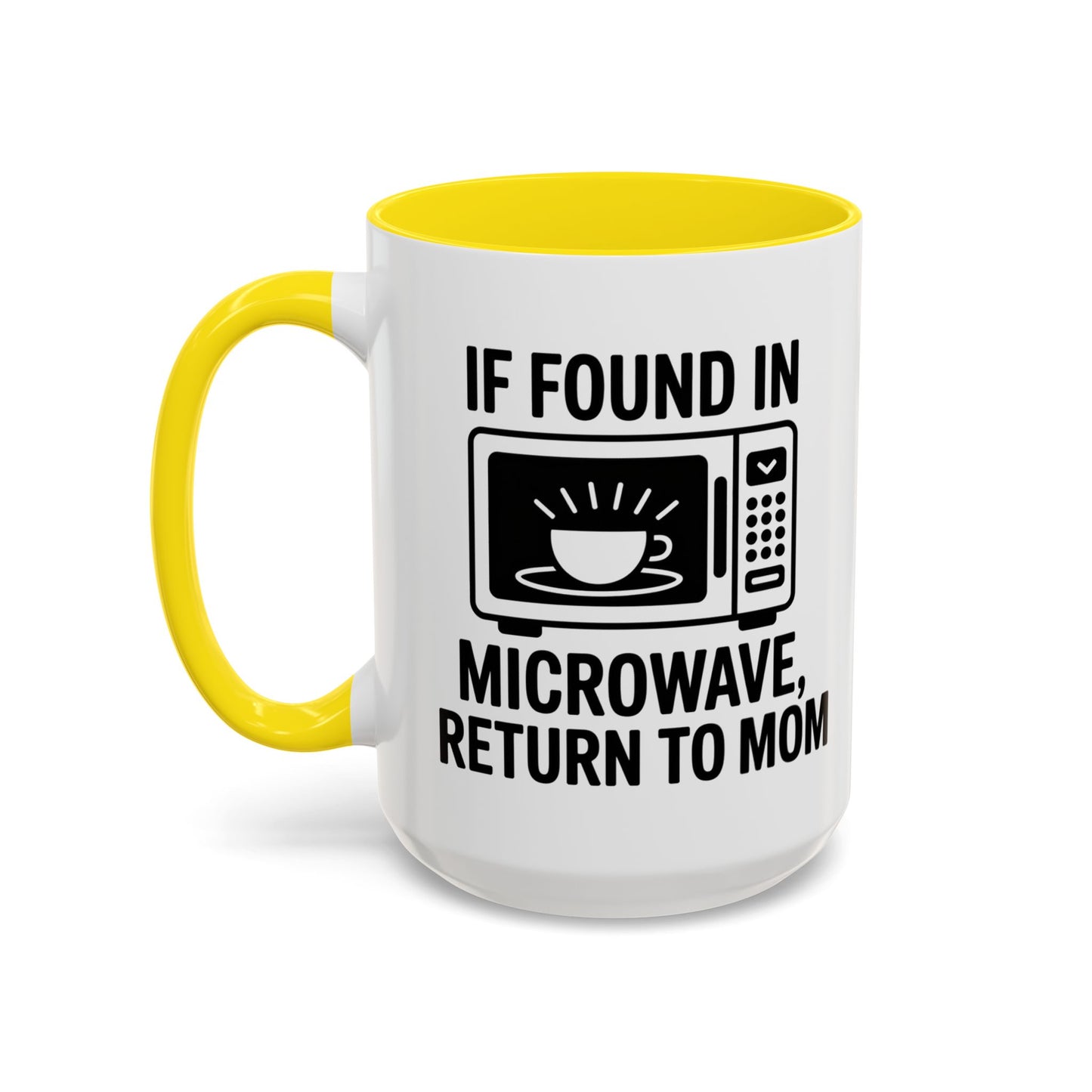 If Found in Microwave Return to Mom Coffee Mug, Humor Gift for Mom, Coffee Lover Mug