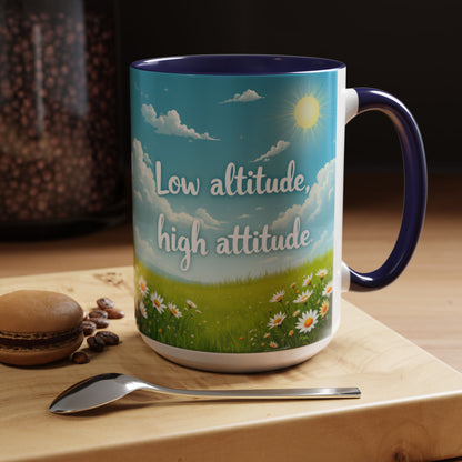 Low Altitude, High Attitude | Motivational Gift for Coffee Lovers, Nature Enthusiasts, Office Decor, [...]