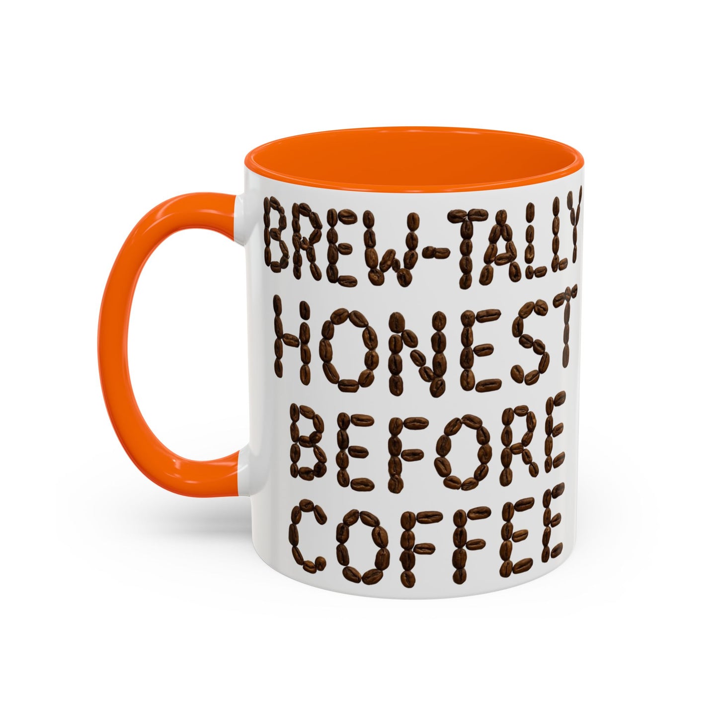 Brew-Tally Honest Before Coffee Mug | Fun Coffee Lover Gift | Humorous Mug for Morning Routine | Black Accented 11oz or 15oz Option