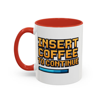 Insert Coffee to Continue, Gift for Tech Lovers, Office Desk Decor, Video Game Mug