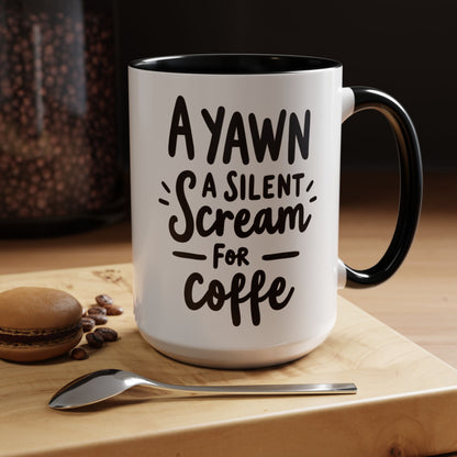 Funny Yawn Coffee Mug - 11oz & 15oz | Perfect Gift for Coffee Lovers