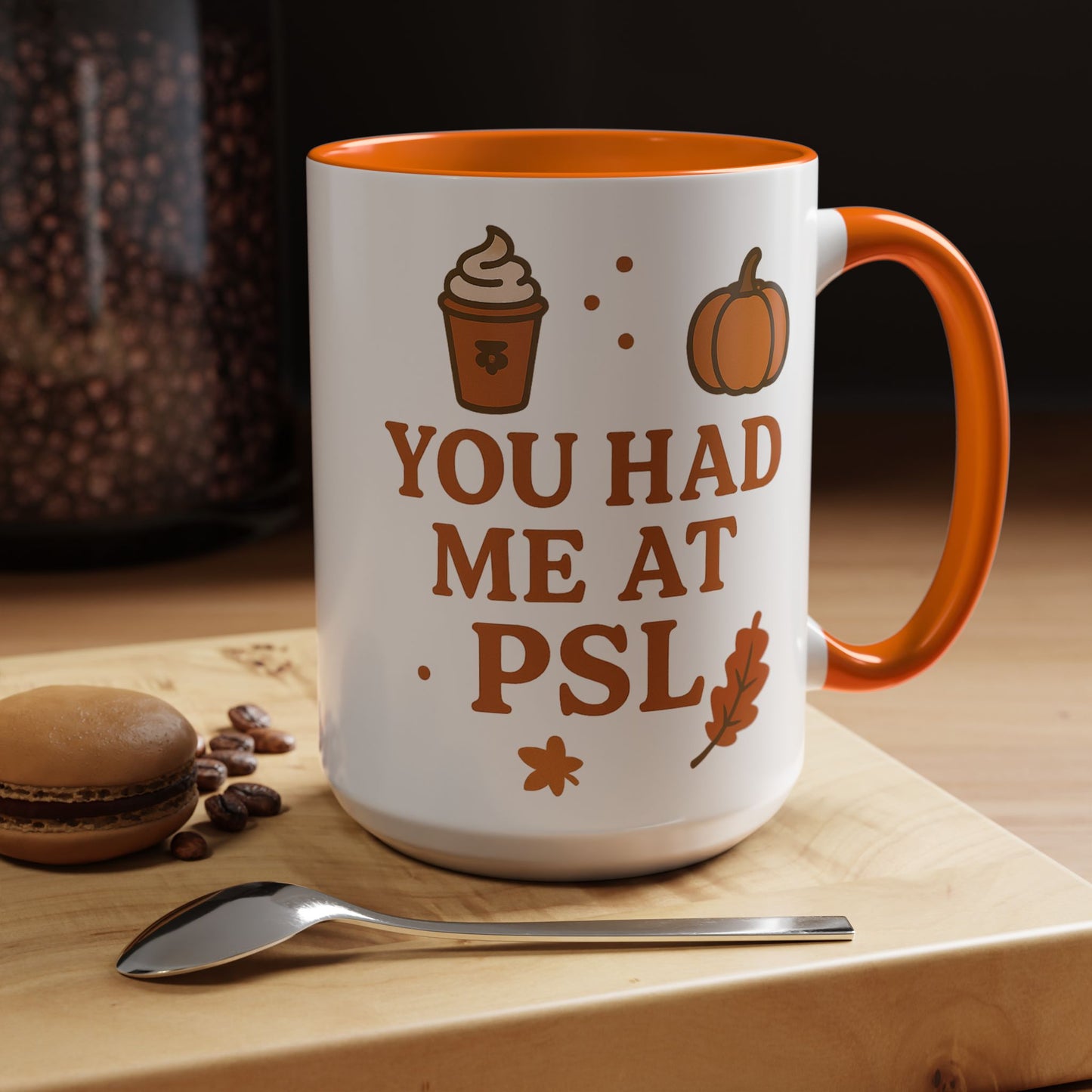 You had me at PSL -Autumn Pumpkin Spice Mug, Cozy Coffee Cup for Fall Lovers, Perfect Gift for PSL Fans