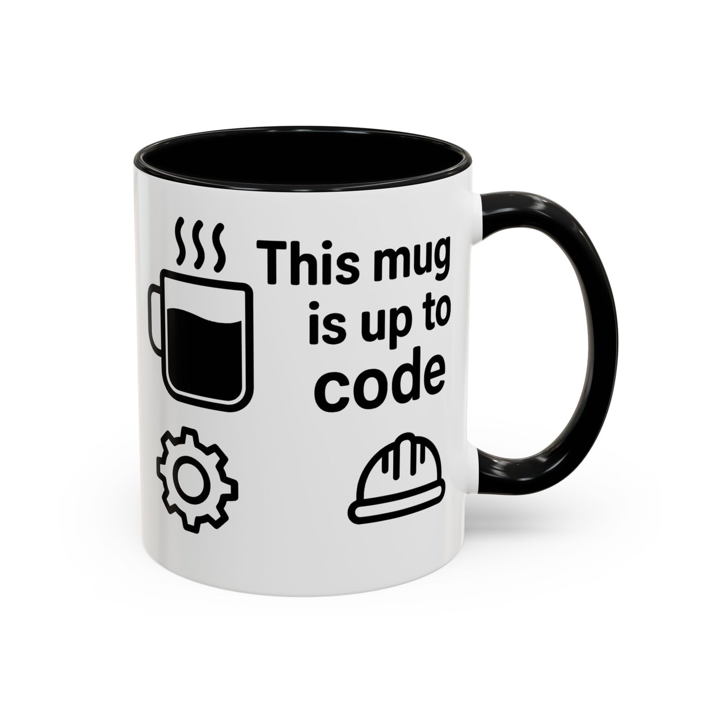 This Mug is Up To Code - Perfect Gift for Engineers, Plumbers, Contractors, and Builders