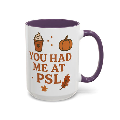 You had me at PSL -Autumn Pumpkin Spice Mug, Cozy Coffee Cup for Fall Lovers, Perfect Gift for PSL Fans