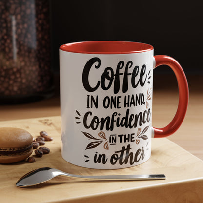 Coffee Confidence Accent Mug - Motivational 11oz & 15oz