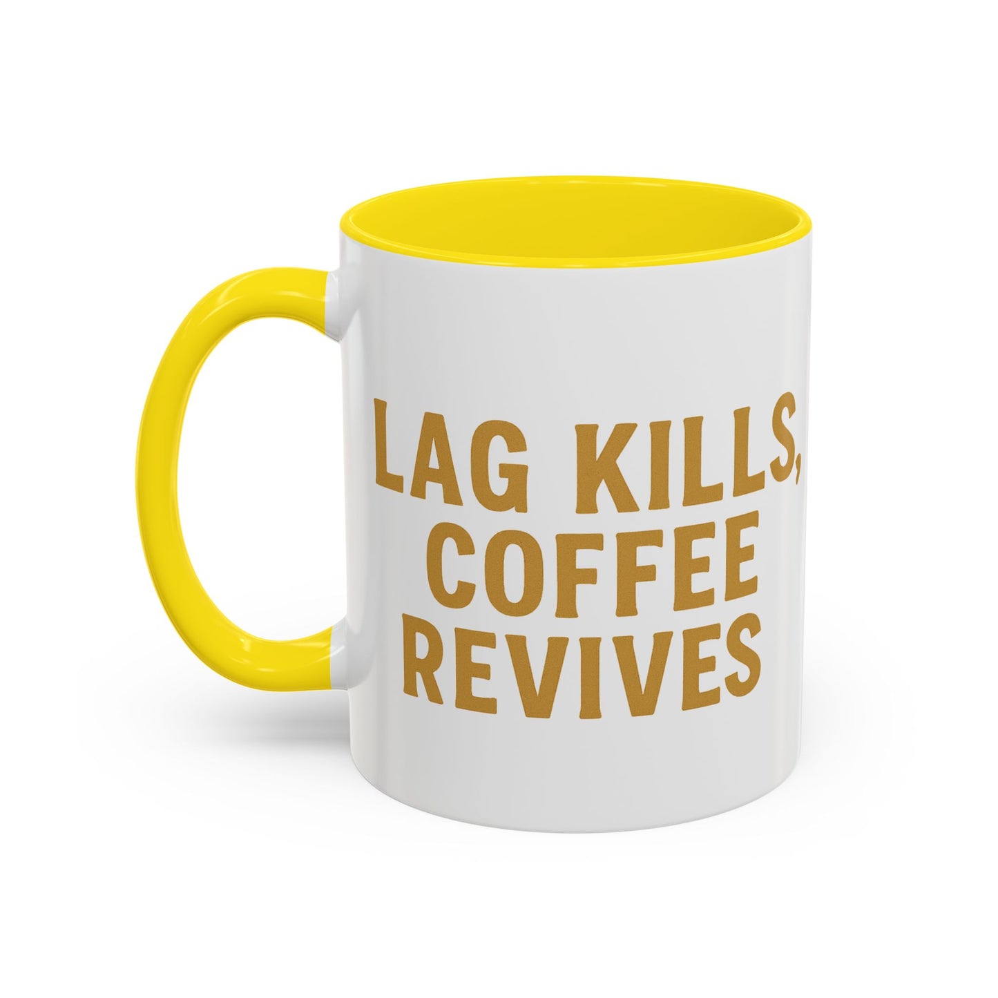 Gamer Lag Kills Accent Coffee Mug