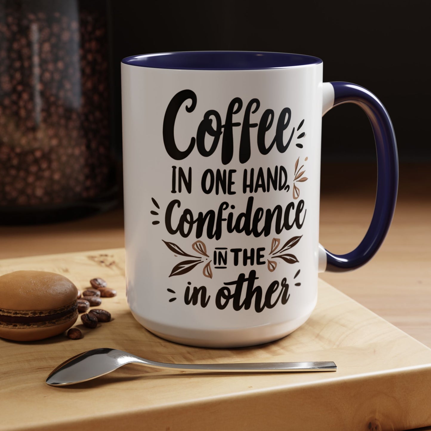 Coffee Confidence Accent Mug - Motivational 11oz & 15oz