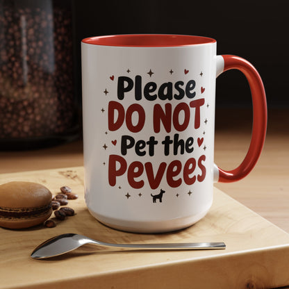 Whimsical Coffee Mug - "Please DO NOT Pet the Peeves"