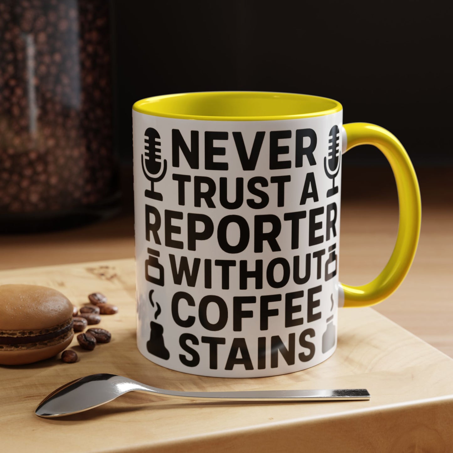 Never Trust a Reporter without Coffee Stains - Funny Journalist Gift, Reporter Humor, Coffee Stain Mug