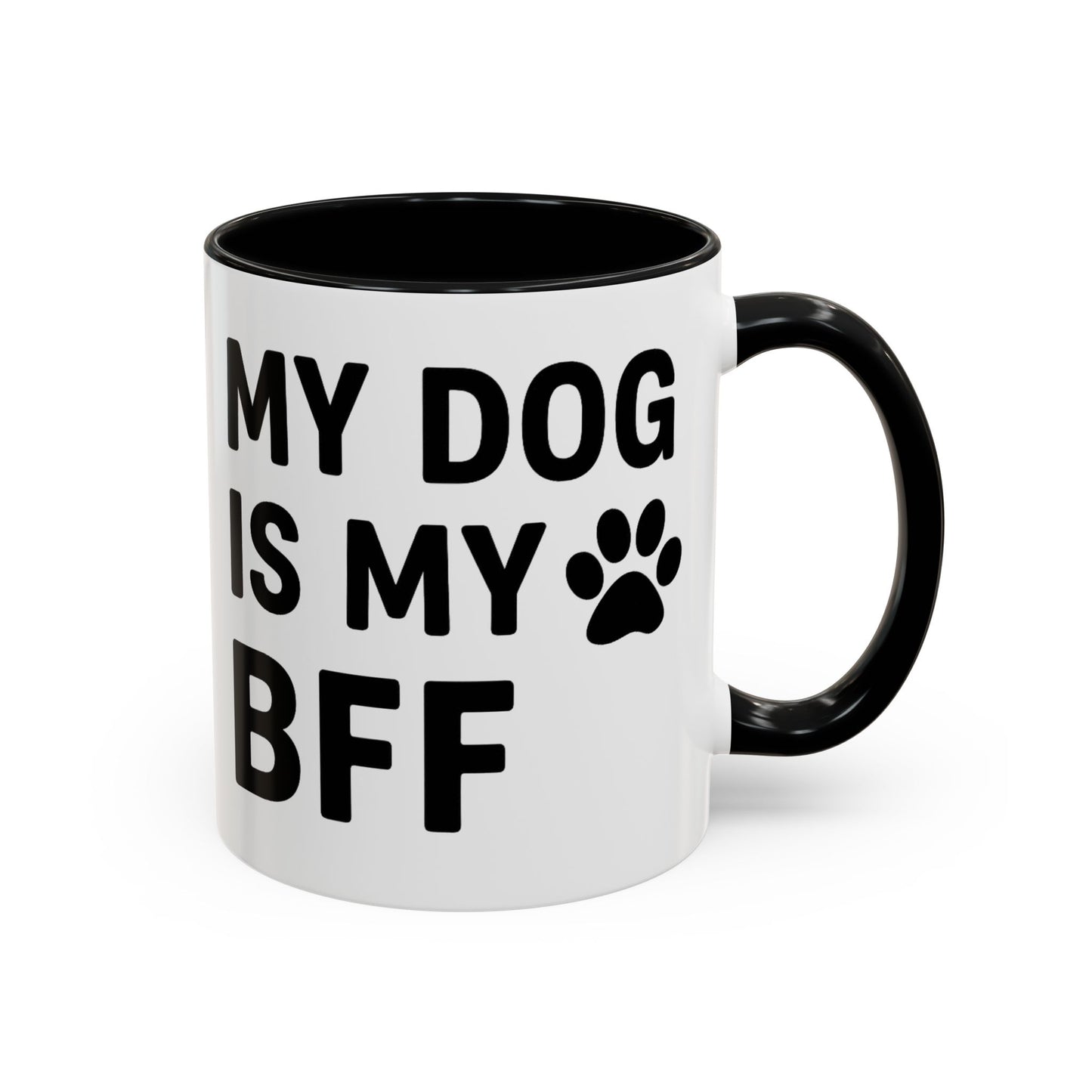 My Dog is My BFF, Pet Owner Gift, Animal Lover Mug, Cute Dog Theme, Personalized Pet Mug
