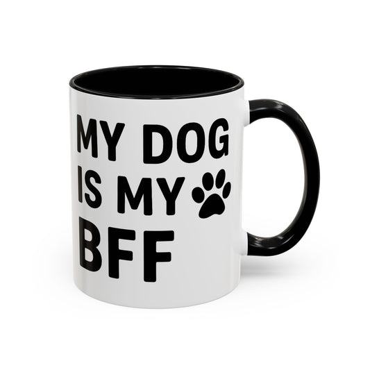 My Dog is My BFF, Pet Owner Gift, Animal Lover Mug, Cute Dog Theme, Personalized Pet Mug